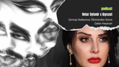 Çimnaz Sultanova: Ölümündən Sonra Qalan Həyəcan