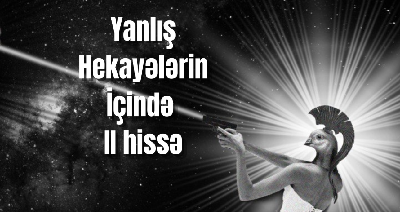 Inside False Narratives II: